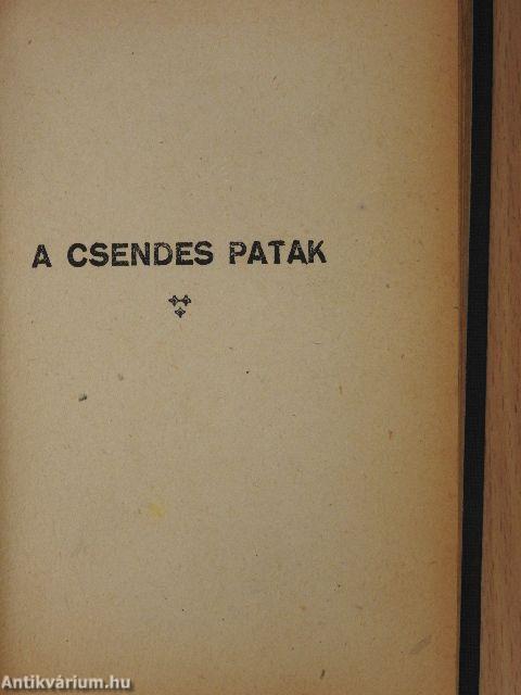 Cifra nyomorúság/A csendes patak