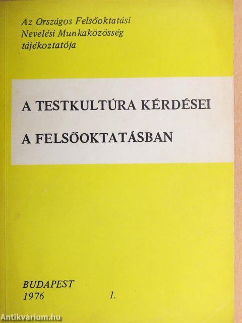 A testkultúra kérdései a felsőoktatásban