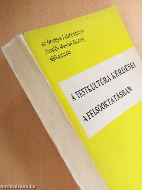A testkultúra kérdései a felsőoktatásban
