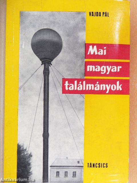 Mai magyar találmányok