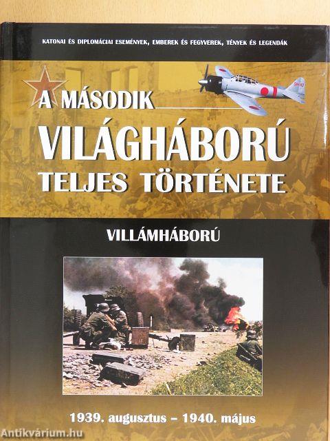 A második világháború teljes története 1-21.