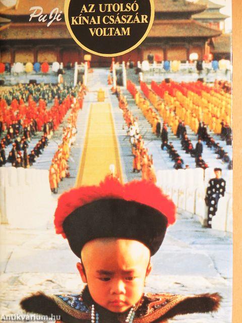 Az utolsó kínai császár voltam