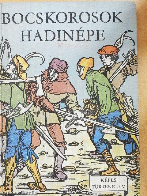 Bocskorosok hadinépe