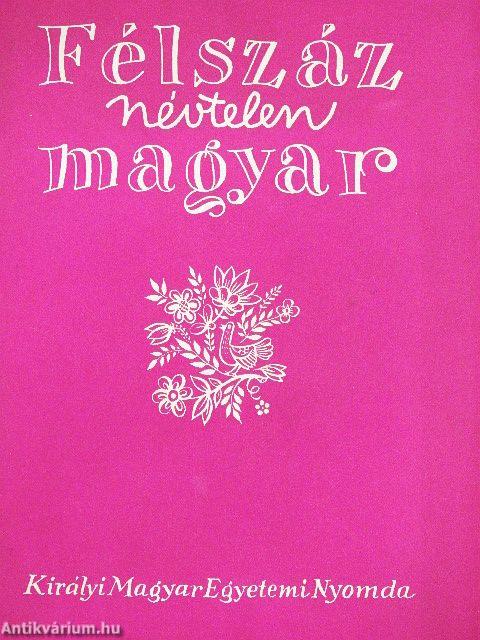 Félszáz névtelen magyar