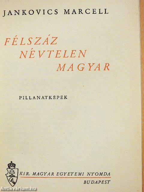 Félszáz névtelen magyar