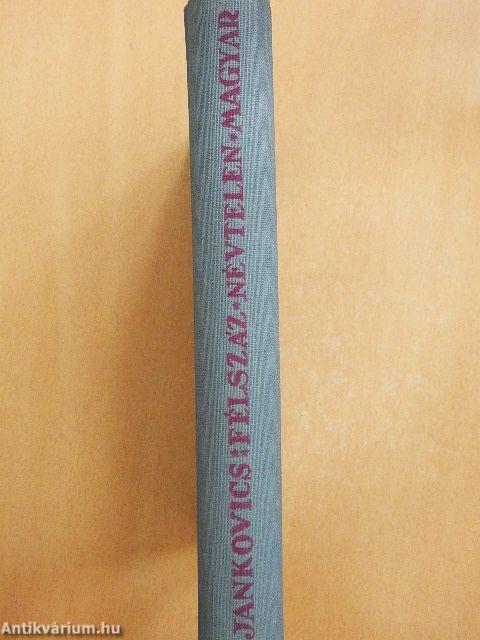 Félszáz névtelen magyar