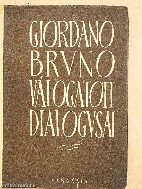 Giordano Bruno válogatott dialógusai