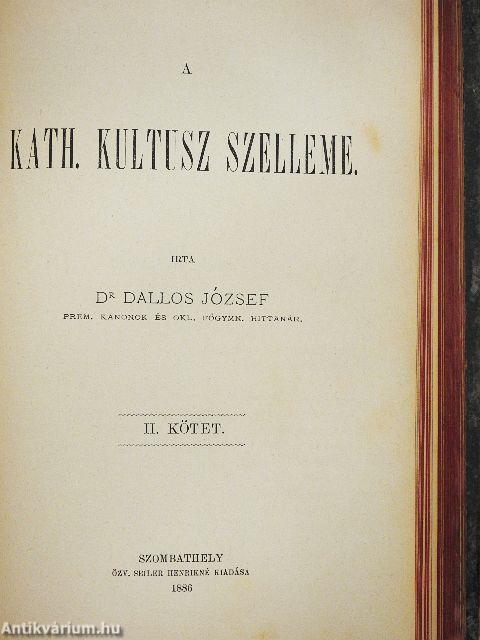 A kath. kultusz szelleme I-II.