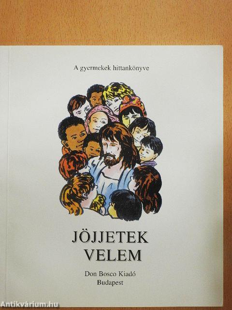 Jöjjetek velem