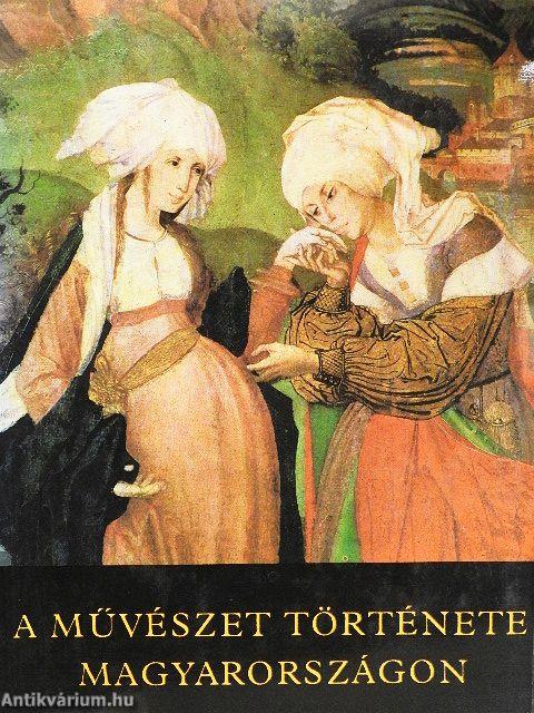 A művészet története Magyarországon