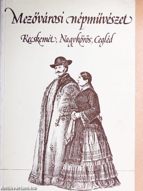 Mezővárosi népművészet