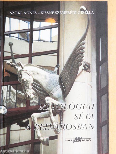 Mitológiai séta a belvárosban