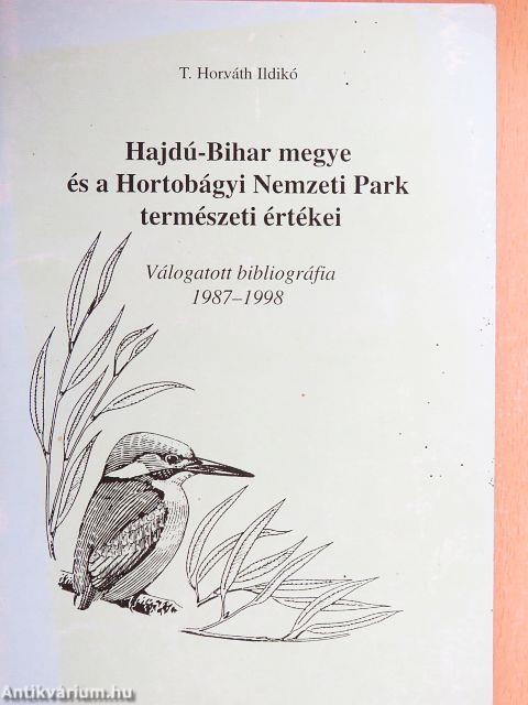 Hajdú-Bihar megye és a Hortobágyi Nemzeti Park természeti értékei