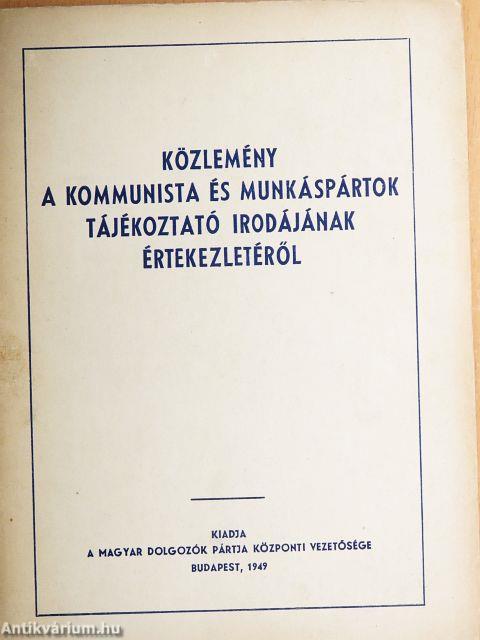 Közlemény a Kommunista és Munkáspártok Tájékoztató Irodájának értekezletéről