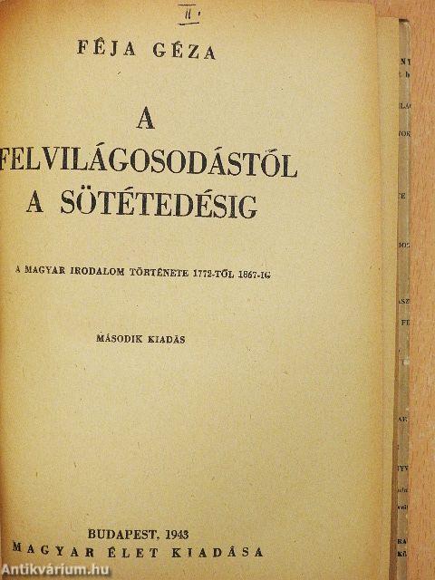 A felvilágosodástól a sötétedésig