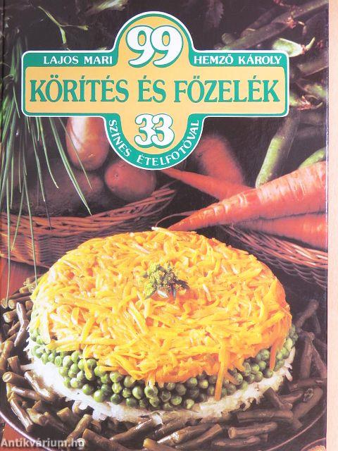 99 körítés és főzelék 33 színes ételfotóval