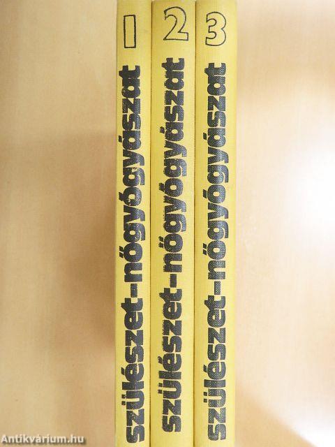 Szülészet-nőgyógyászat 1-3.