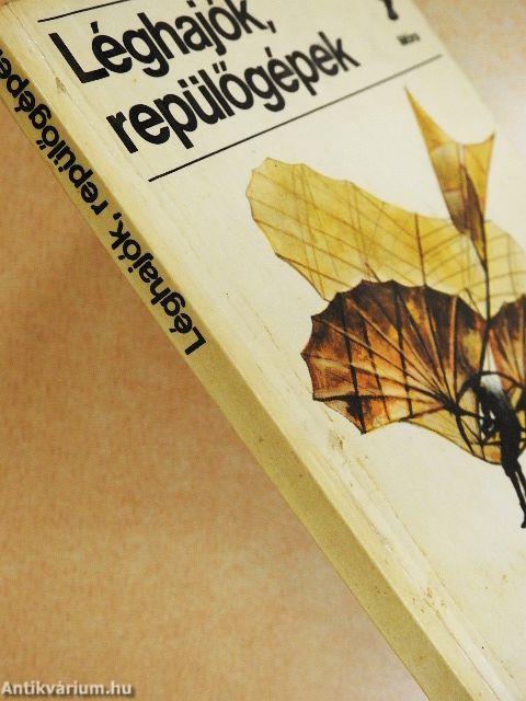 Léghajók, repülőgépek