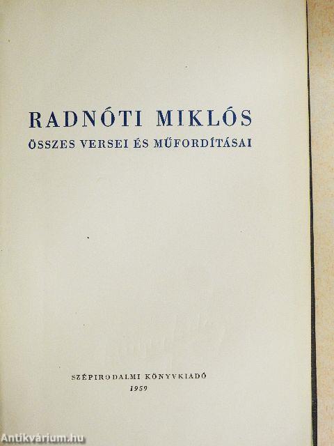 Radnóti Miklós összes versei és műfordításai