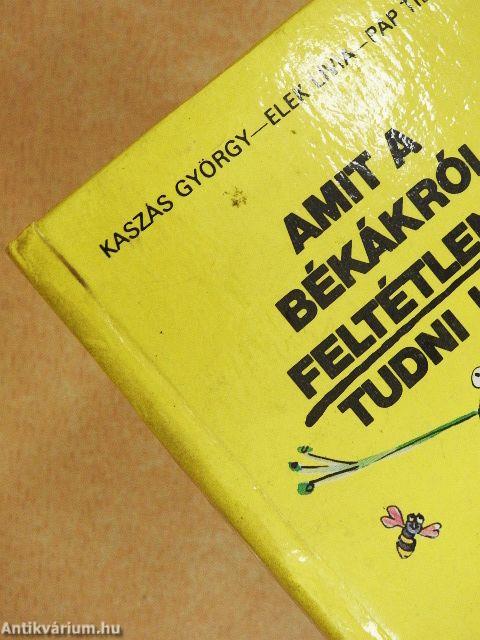 Amit a békákról feltétlenül tudni kell