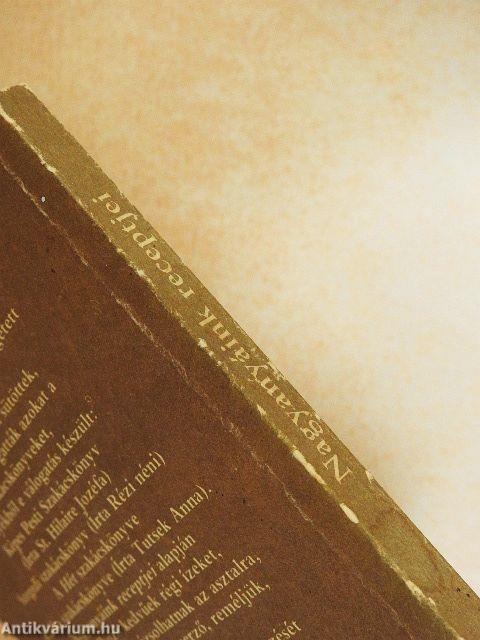 Nagyanyáink receptjei