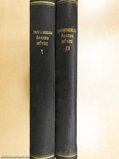 Zrinyi Miklós összes művei I-II.