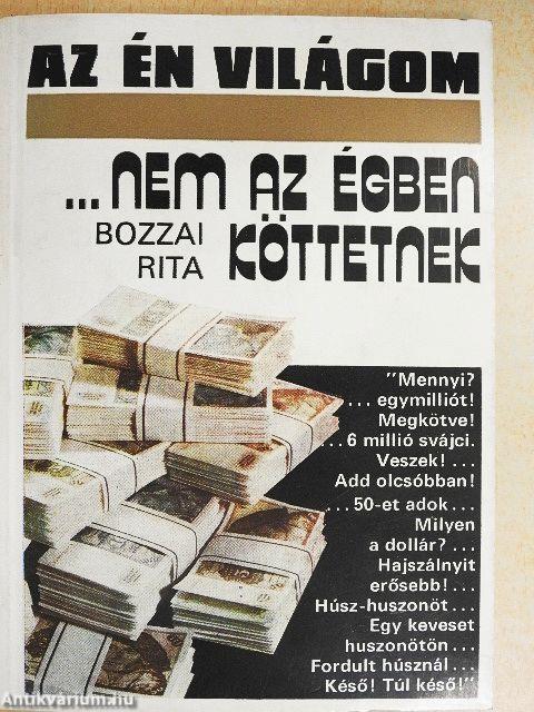 ...nem az égben köttetnek