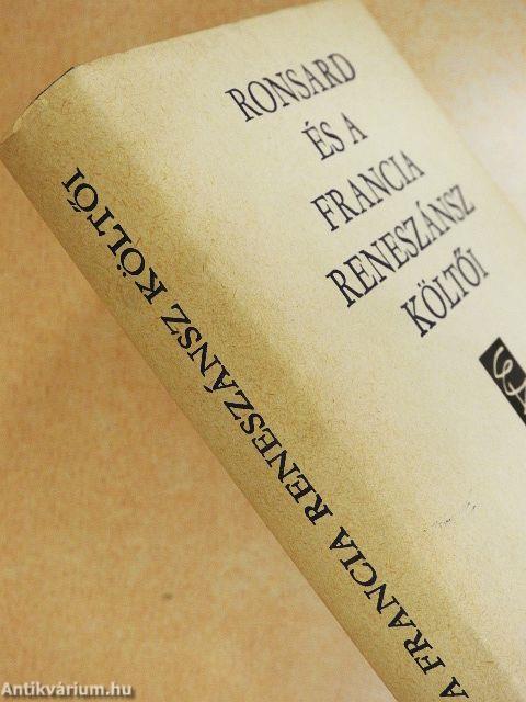 Ronsard és a francia reneszánsz költői