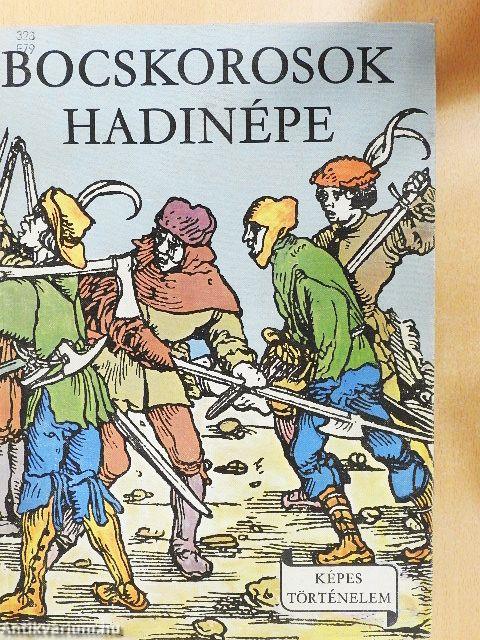 Bocskorosok hadinépe