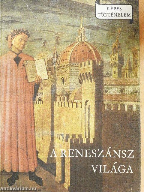 A reneszánsz világa