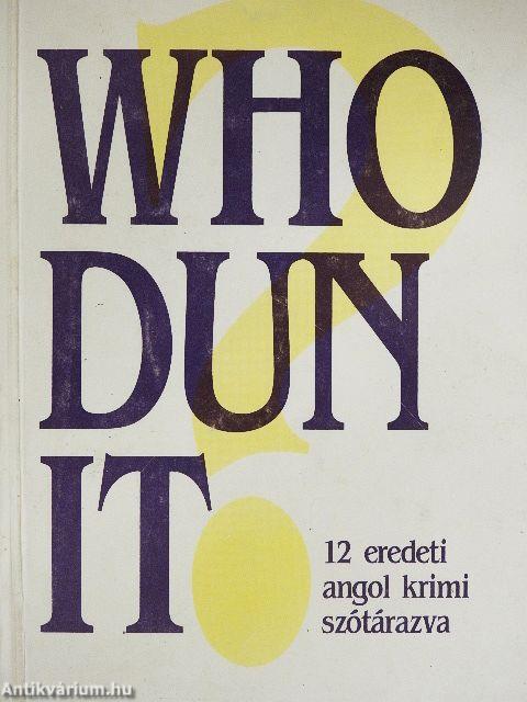 Whodunit?
