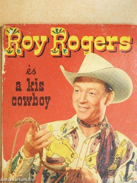 Roy Rogers és a kis cowboy
