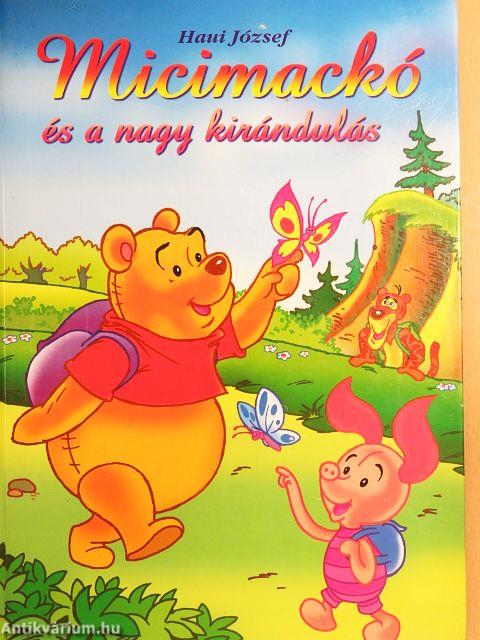 Micimackó és a nagy kirándulás