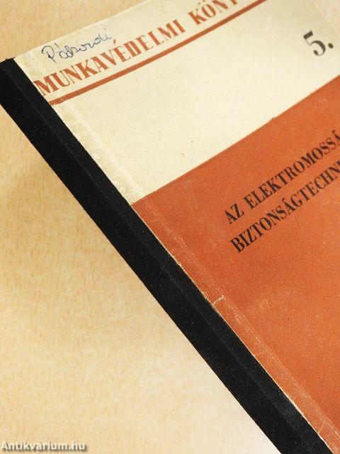 Az elektromosság biztonságtechnikája