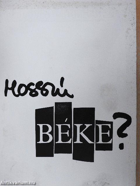 Hosszú béke?