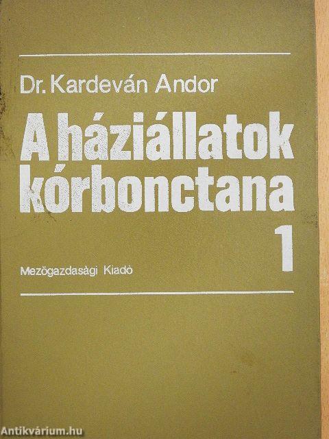 A háziállatok kórbonctana 1-2.