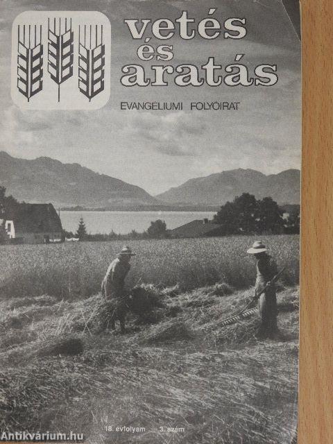 Vetés és aratás 18. évfolyam 3. szám