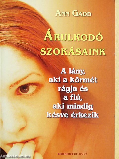 Árulkodó szokásaink