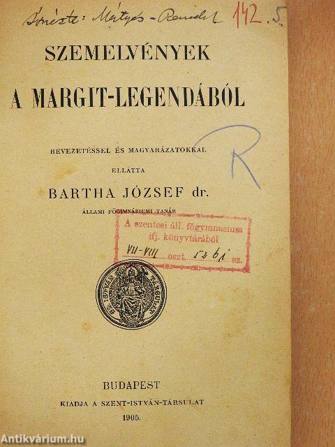 Szemelvények a Margit-legendából/Magyar szentek legendái/Szent Barlám és Jozafát, Szent Elek legendái/Alexandriai Szent Katalin verses legendája/Poncius históriája szemelvényekben