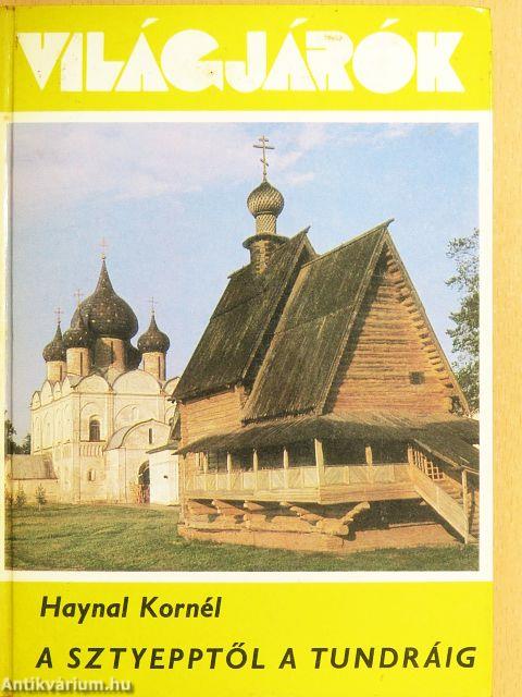 A sztyepptől a tundráig