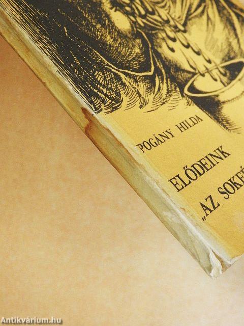 Elődeink "az sokféle részögösről"