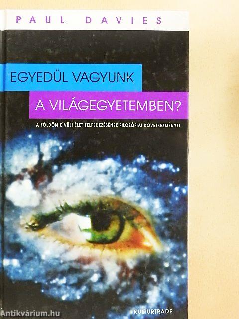 Egyedül vagyunk a világegyetemben?