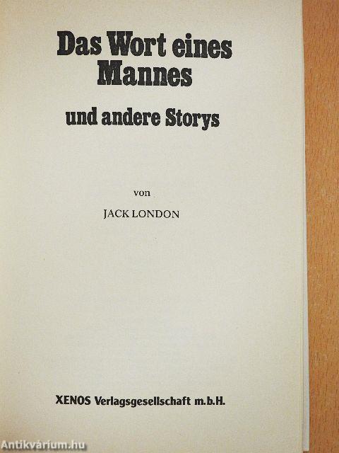 Das Wort eines Mannes und andere Storys