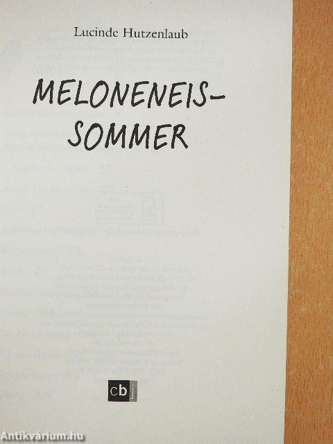 Meloneneis-Sommer