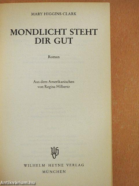 Mondlicht steht dir gut