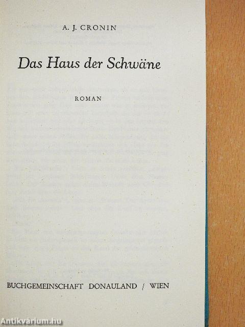 Das Haus der Schwäne