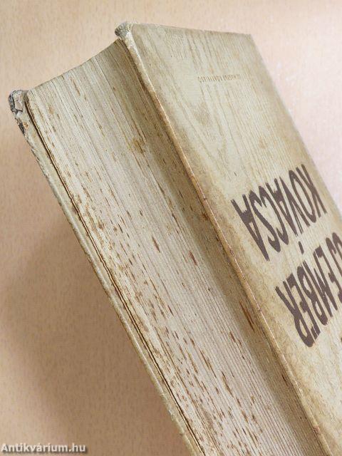 Az új ember kovácsa I-II.