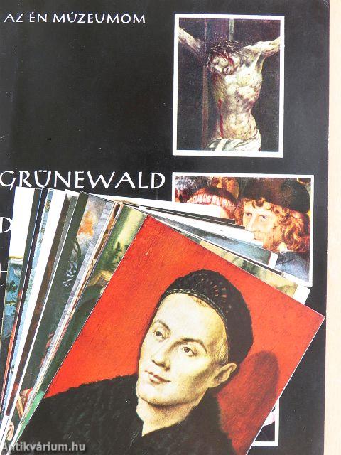 Grünewald, Dürer, Holbein