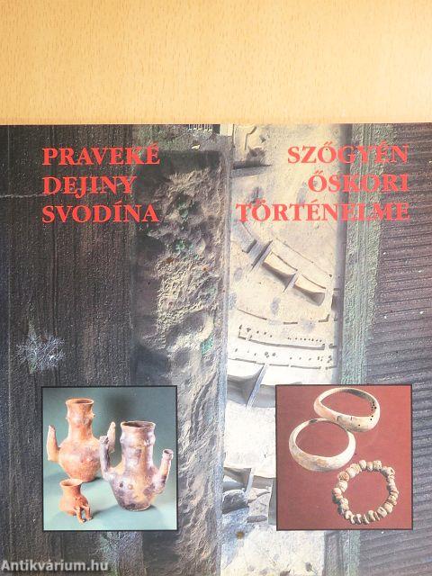 Szőgyén őskori történelme