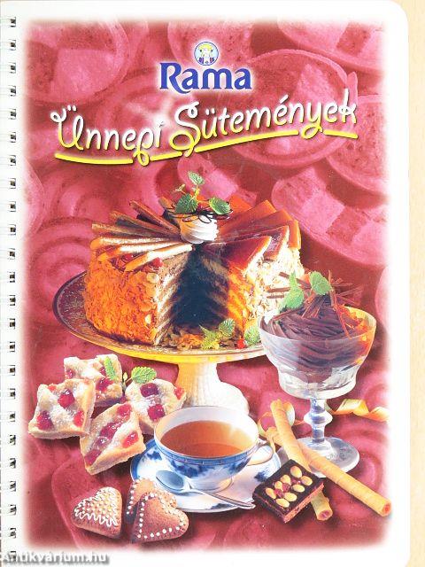 Rama - Ünnepi Sütemények